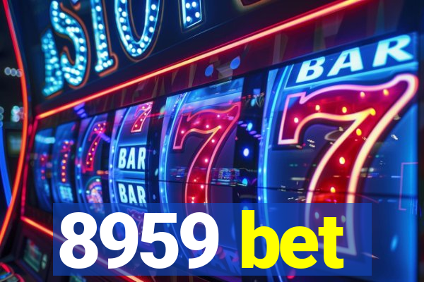 8959 bet